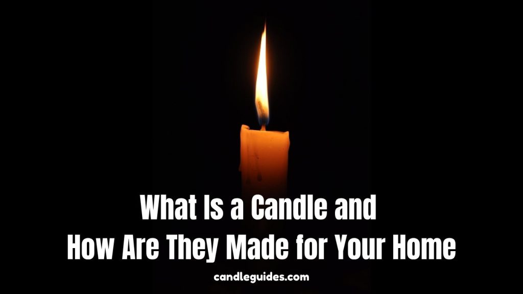 What Is a Candle